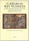 El Atlas del Rey Planeta. Facsímil de Descripción de Epaña y Costas 1634