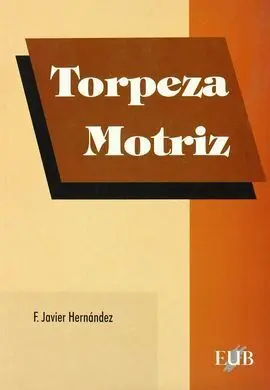 Torpeza Motriz