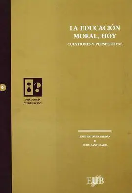 Educación Moral, Hoy