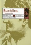 BUCÓLICA Y OTRAS NOVELAS