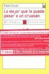 LO MEJOR QUE LE PUEDE PASAR A UN CRUASÁN