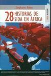 28 HISTORIAS DE SIDA EN ÁFRICA