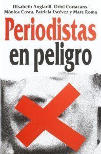PERIODISTAS EN PELIGRO