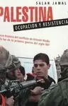 Palestina Ocupacion y Resistencia