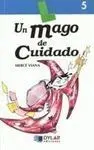 Un Mago de Cuidado