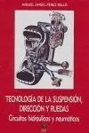 Tecnología de la Suspensión, Dirección y Ruedas