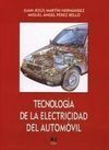 TECNOLOGÍA DE LA ELECTRICIDAD DEL AUTOMÓVIL