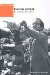 François Truffaut el Deseo del Cine