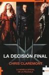 X-MEN: LA DECISIÓN FINAL