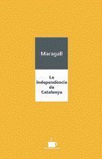 LA INDEPENDENCIA DE CATALUNYA