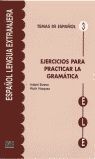 EJERCICIOS PARA PRACTICAR LA GRAMÁTICA