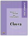 MÉTODO DE ESPAÑOL PARA EXTRANJEROS. NIVEL ELEMENTAL. CLAVES