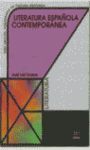 LITERATURA ESPAÑOLA CONTEMPORÁNEA