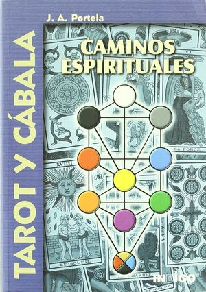 TAROT Y CABALA: CAMINOS ESPIRITUALES