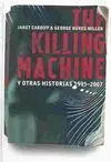 The Killing Machine y Otras Historias 1995-2007