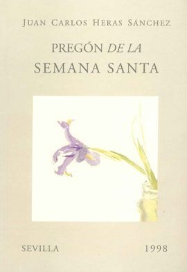 1998 PREGON DE LA SEMANA SANTA DE SEVILLA?1998