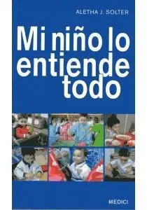 Mi Niño lo Entiende Todo