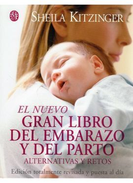 EL NUEVO GRAN LIBRO DEL EMBARAZO Y DEL PARTO