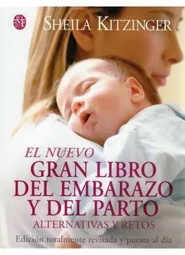 El Nuevo Gran Libro del Embarazo y del Parto