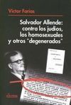 SALVADOR ALLENDE: CONTRA LOS JUDÍOS, LOS HOMOSEXUALES Y OTROS DEGENERADOS