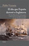 DÍA EN QUE ESPAÑA DERROTÓ A INGLATERRA