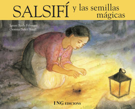 SALSIFI Y LAS SEMILLAS BLANCAS