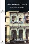 PRISIONERO DEL AGUA