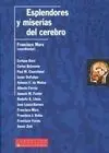Esplendores y Miserias del Cerebro