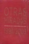 Otras Miradas 1991/2003