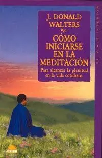 Como Iniciarse en la Meditacion