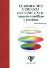 Elaboración y Crianza del Vino Tinto: Aspectos Cie