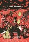 La Casa del Muerto