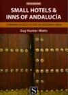 SMALL HOTELS & INNS ANDALUCIA