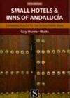 SMALL HOTELS & INNS ANDALUCIA