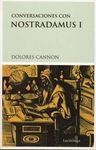 CONVERSACIONES CON NOSTRADAMUS I