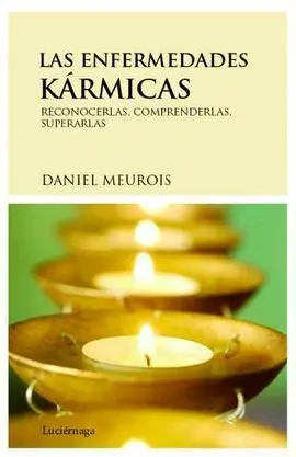 Las Enfermedades Kármicas