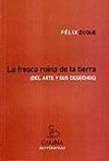 LA FRESCA RUINA DE LA TIERRA