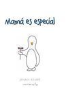 MAMA ES ESPECIAL