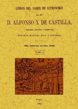 5 TOMOS.LIBROS DEL SABER DE ASTRONOMIA DEL REY ALFONSO X DE