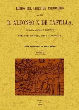 5 Tomos. libros del Saber de Astronomia del Rey Alfonso X de