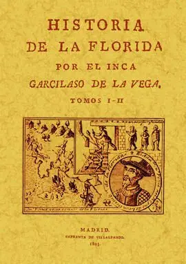 Historia de la Florida (4 Tomos en 2 Volúmenes)