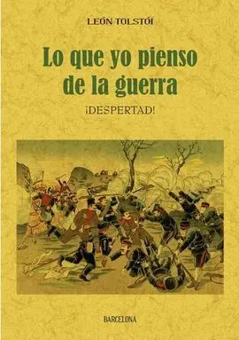 Lo que yo Pienso de la Guerra