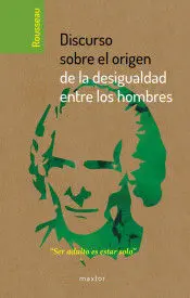 Discurso Sobre el Origen de la Desigualdad entre los Hombres