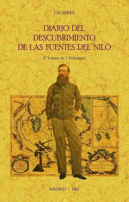 Diario del Descubrimiento de las Fuentes del Nilo (2 Tomos en 1 Volumen)