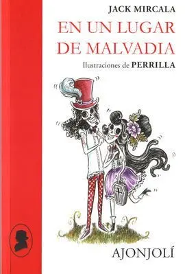 En un Lugar de Malvadia