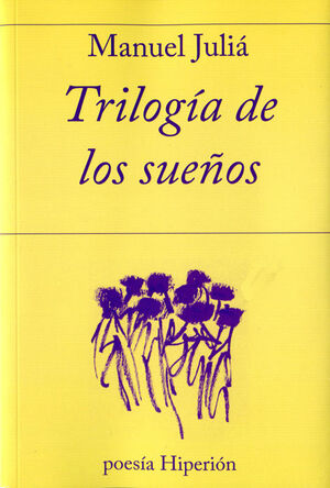 TRILOGIA DE LOS SUEÑOS