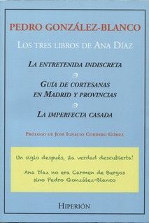 TRES LIBROS DE ANA DIAZ, LOS ( PEDRO GONZALEZ- BLANCO)