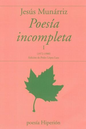 POESÍA INCOMPLETA I