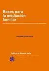 Bases para la Mediacion Familiar