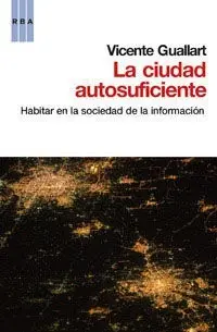 La Ciudad Autosuficiente en Red